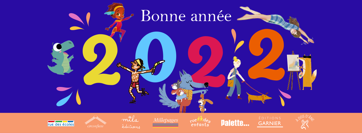 Les Éditions Garnier vous souhaitent une bonne année 2022 !